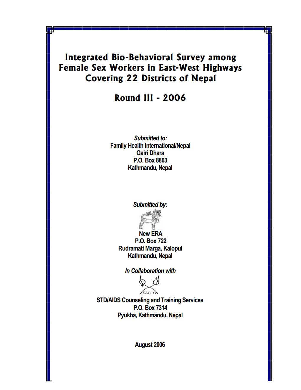 Integrated Bio-Behavioral Survey among Female Sex Workers in East-West Highways Covering 22 Districts of Nepal