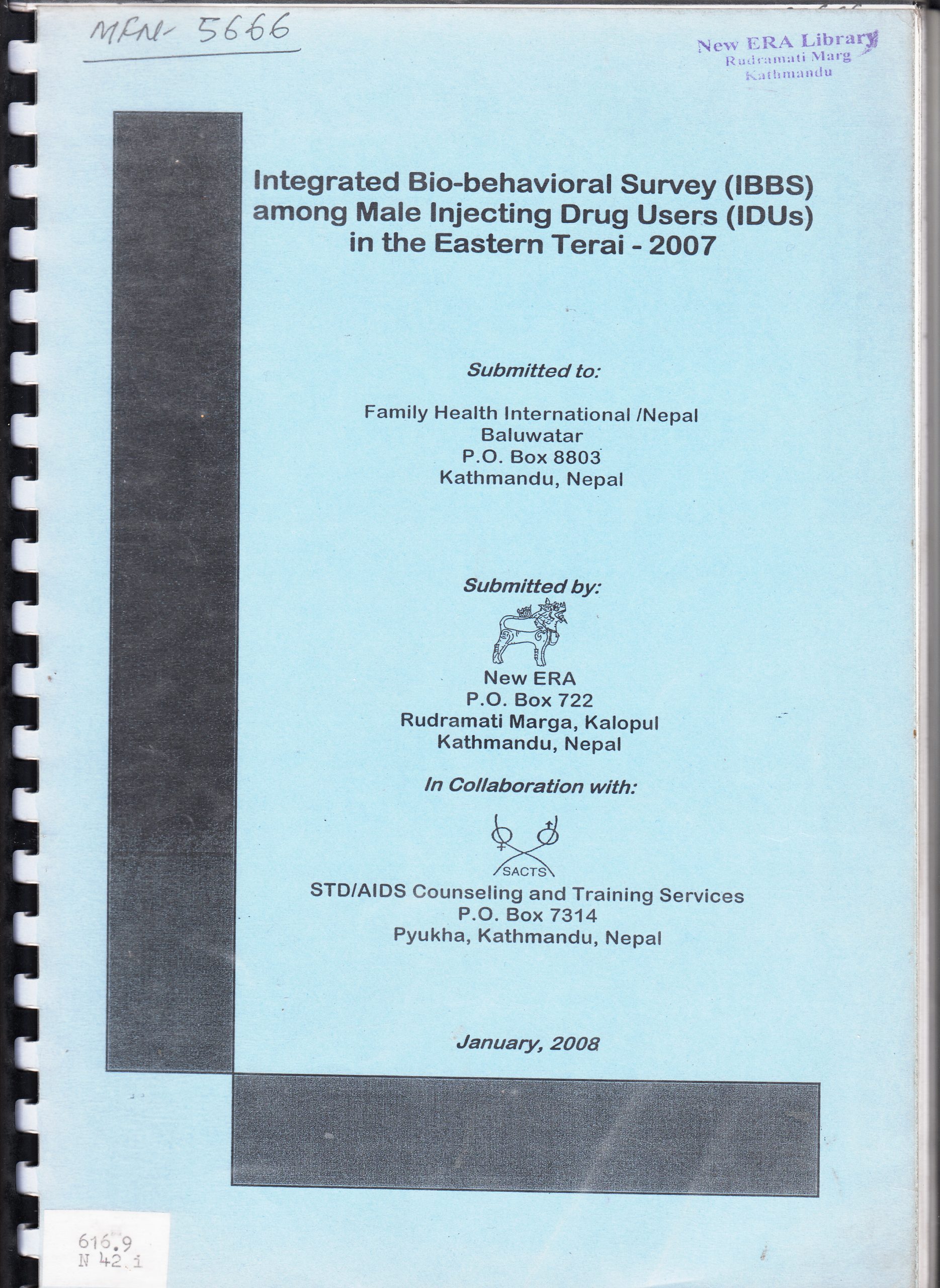 Integrated Bio-Behavioral Survey (IBBS) among Injecting Drug Users (IDUs) in Eastern Terai of Nepal – 2007