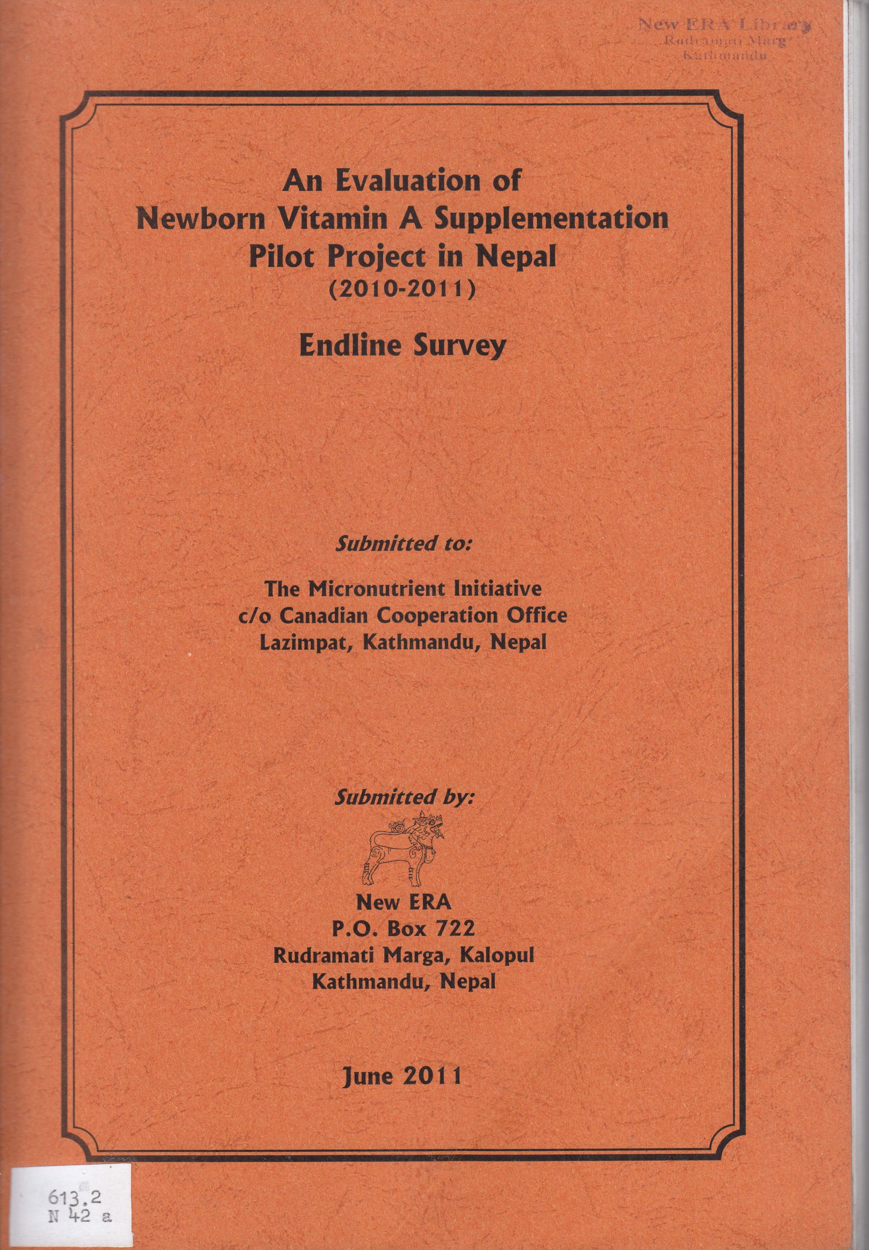 An Evaluation of Newborn Vitamin A Supplementation Pilot Project in Nepal (2010-2011) – Endline Survey