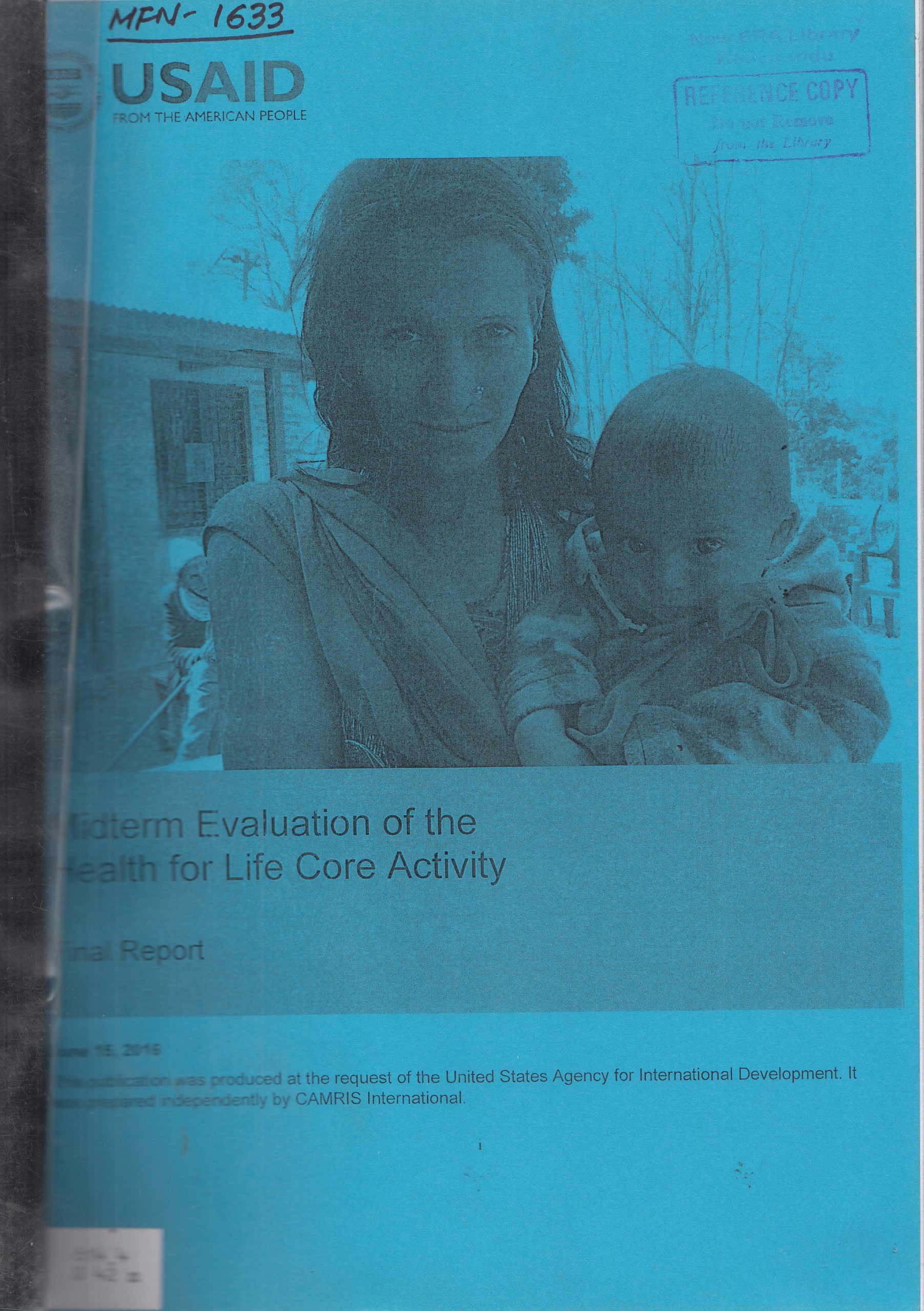 Mid Term Evaluation of the Health for Life Core Activity