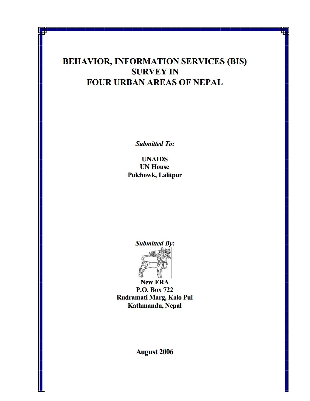 Behaviour, Information and Services Survey (BISS) of HIV/AIDS among Young and Adults