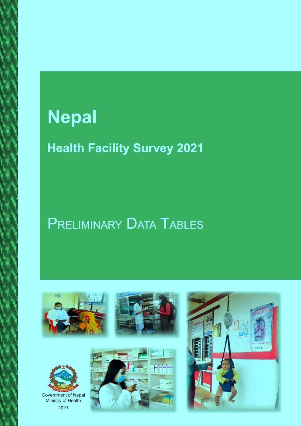 Nepal Health Facility Survey 2021 – Preliminary Data Tables